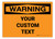 Custom OSHA Warning Label