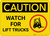 Caution: Watch For Lift Trucks With Graphic - Wall Sign
