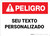 Custom ANSI Portuguese Danger Wall Sign