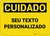 Custom OSHA Portuguese Caution Wall Sign