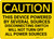 Caution: This Device Powered By Several Sources - Wall Sign
