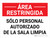 Área Restringida - Autorizada de la Sala Limpia Horizontal - Wall Sign