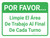 Por Favor, Limpie el Área de Trabajo al Final de Cada Turno Horizontal - Wall Sign