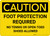 Caution: Foot Protection Required No Tennis Or Open Toed Shoes - Wall Sign