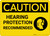 Caution: Hearing Protection Recommended With Graphic - Wall Sign