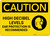 Caution: High Decibel Levels Ear Protection Recommended - Wall Sign