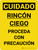 Cuidado - Esquina Ciega - Proceda con Precaución Vertical - Wall Sign