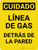 Cuidado - Línea de Gas Detrás de la Pared Vertical - Wall Sign