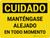 Cuidado - Manténgase Alejado en Todo Momento Horizontal - Wall Sign