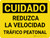 Cuidado - Reduzca la Velocidad del Tráfico Peatonal Horizontal - Wall Sign