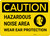Caution: PPE Hazardous Noise Area Wear Ear Protection with Graphic - Wall Sign