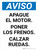 Aviso - Apagar el Motor Poner los Frenos Calzar las Ruedas Vertical - Wall Sign