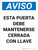 Aviso - Esta Puerta Debe Mantenerse Cerrada con Llave Vertical - Wall Sign