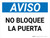 Aviso - No Bloquee la Puerta - Wall Sign