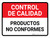 Control de Calidad - Productos no Conformes Horizontal - Wall Sign