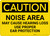 Caution: PPE Noise Area May Cause Hearing Loss Use Hearing Protection - Wall Sign