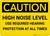Caution: PPE High Noise Level Use Required Hearing Protection - Wall Sign