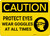 Caution: PPE Protect Eyes Wear Goggles At All Times - Wall Sign