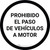 Prohibido el Paso de Vehículos a Motor Circular - Floor Sign