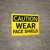 Caution: PPE Wear Face Shield - Wall Sign