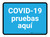 COVID-19 Pruebas Aquí (Azul) Rectangular - Floor Sign