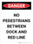 Danger: No Pedestrians Between Dock and Red Line Portrait - Wall Sign