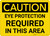 Caution: PPE Eye Protection Required in This Area - Wall Sign