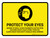 Protect Your Eyes Landscape - Wall Sign
