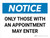 Notice: Only Those With An Appointment May Enter Landscape - Wall Sign