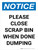 Notice: Close Scrap Bin When Done Dumping Portrait - Wall Sign