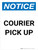 Notice: Courier Pick Up Portrait - Wall Sign