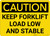Caution: Keep Forklift Load Low And Stable - Wall Sign