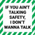 If You Ain't Talking Safety, I Don't Wanna Talk - Floor Sign