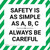 Safety Is As Simple As A B C - Floor Sign