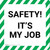 Safety! It's My Job - Floor Sign