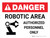 Danger: Robotic Area - Authorized Personnel Only Landscape - Wall Sign
