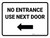 No Entrance Use Next Door Left Arrow Landscape - Wall Sign