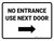 No Entrance Use Next Door Right Arrow Landscape - Wall Sign