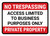 No Trespassing - Access Limited to Business Purposes Only Landscape - Wall Sign