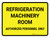 Refrigeration Machinery Room Authorized Personnel Only Landscape - Wall Sign