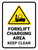 Forklift Charging Area Keep Clear Portrait - Wall Sign