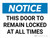 Notice: This Door To Remain Locked At All Times Landscape - Wall Sign