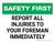 Safety-First: Report All Injuries To Your Foreman Immediately Landscape - Wall Sign