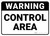 Warning: Control Area - Wall Sign