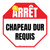 ARRÊT Casque Obligatoire De-Chaussée Signe