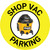 Shop Vac Parking Étage Signe