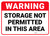 Warning: Storage Not Permitted in This Area - Wall Sign