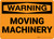 Warning: Moving Machinery - Wall Sign