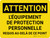 Attention: les EPI Requis au-Delà de Ce Point (Caution: PPE Required Beyond This Point) - French Landscape - Wall Sign