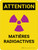 Attention: Matières Radioactives (Caution: Radioactive Materials) French Landscape - Wall Sign